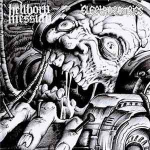Electrozombies - Split With Hellborn Messiah Mp3