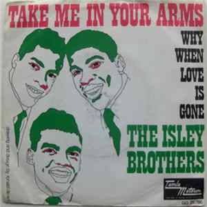 The Isley Brothers - Take Me In Your Arms (Rock Me A Little While) Mp3