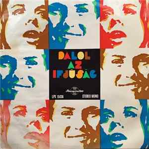 Various - Dalol Az Ifjúság Mp3