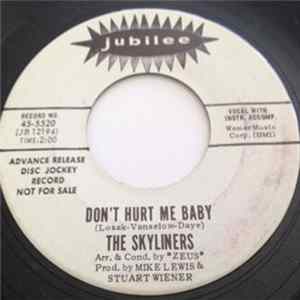 The Skyliners - Don't Hurt Me Baby Mp3