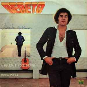 Bebeto - A Beleza É Você Menina / Minha Preta Mp3
