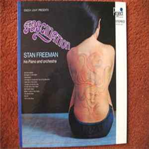 Stan Freeman, His Piano And Orchestra - Fascination Mp3
