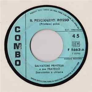 Salvatore Privitera E Suo Fratello - Il Pesciolino Rosso Mp3