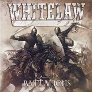Whitelaw - Rise Of The Battalions Mp3