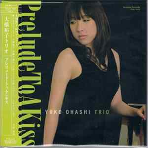 Yuko Ohashi Trio - Prelude To A Kiss Mp3