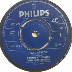 Bonnie St. Claire + Unit Gloria - That's My Music Mp3