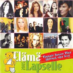 Various - Elämä Lapselle 2005 Mp3