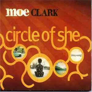 Moe Clark - Circle Of She (Story & Song) Mp3