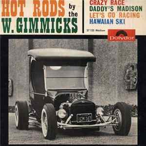 The W-Gimmicks - Hot Rods Mp3