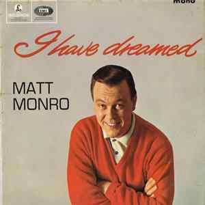 Matt Monro - I Have Dreamed Mp3