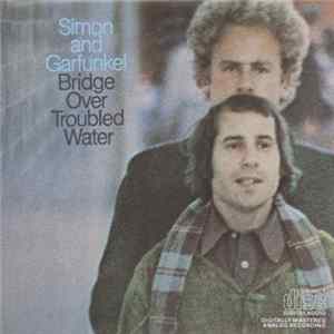 Simon And Garfunkel - Bridge Over Troubled Water Mp3