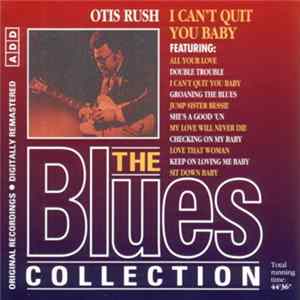 Otis Rush - I Can’t Quit You Baby Mp3