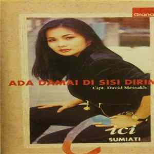 Cici Sumiati - Ada Damai Disisi Dirimu Mp3