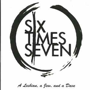 Six Times Seven - A Lesbian, A Jew, And A Dave Mp3