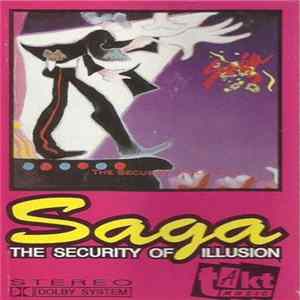 Saga - The Security Of Illusion Mp3