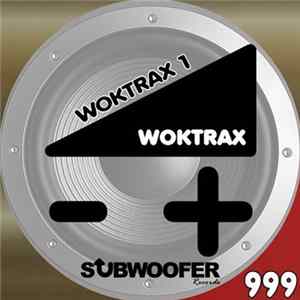 Woktrax - Woktrax 1 Mp3