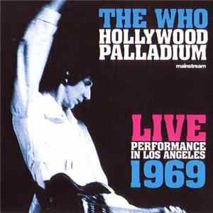 The Who - Hollywood Palladium Live 1969 Mp3