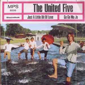 The United Five - Just A Little Bit Of Love / Go Go Mo Jo Mp3