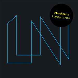 Marsheaux - Lumineux Noir Mp3