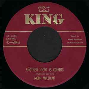 Moon Mullican - Another Night Is Coming / Heartless Lover Mp3