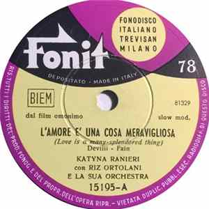 Katyna Ranieri Con Riz Ortolani E La Sua Orchestra - L'amore E' Una Cosa Meravigliosa / Je Viens De Souffrir Mp3