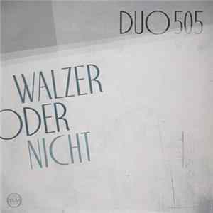 Duo505 - Walzer Oder Nicht Mp3