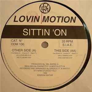 Lovin Motion - Sittin' On Mp3