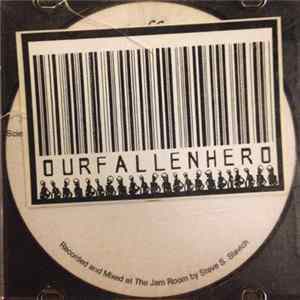 Our Fallen Hero - Now Burn Your Eyes Mp3