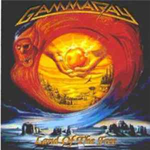 Gamma Ray - Land Of The Free Mp3
