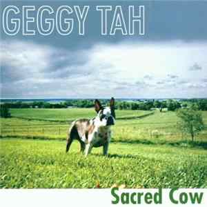 Geggy Tah - Sacred Cow Mp3