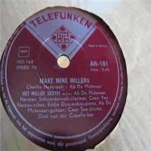 Het Miller Sextet o.l.v. Ab Molenaar - Make Mine Millers / Melbourne Boogie Mp3