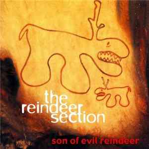 The Reindeer Section - Son Of Evil Reindeer Mp3