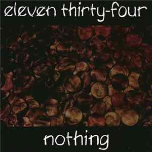 Eleven Thirty-Four - Nothing Mp3