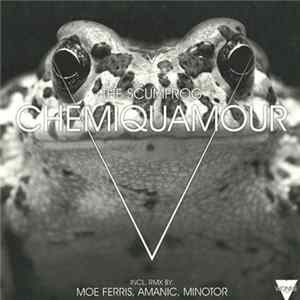 The Scumfrog - Chemiquamour Mp3