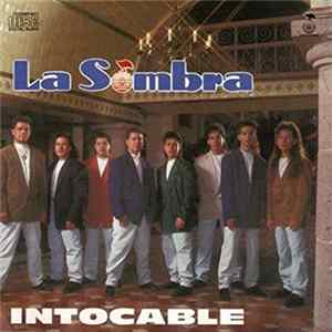 La Sombra - intocable Mp3