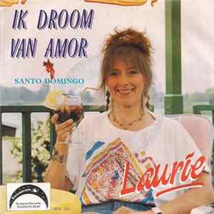Laurie - Ik Droom Van Amor Mp3