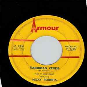 The Three Bars Featuring Nicky Roberts - Caribbean Cruise Mp3