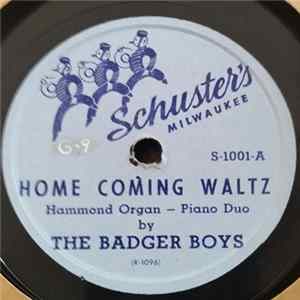 The Badger Boys - Home Coming Waltz / Goofus Mp3