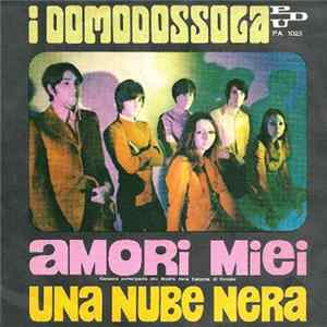 I Domodossola - Amori Miei / Una Nube Nera Mp3