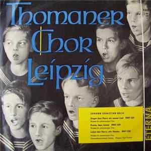 Thomaner Chor Leipzig - Thomaner Chor Leipzig Mp3