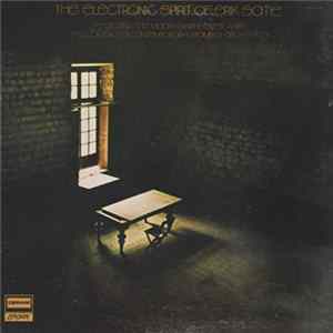 The Camarata Contemporary Chamber Orchestra - The Electronic Spirit Of Erik Satie Featuring The Moog Synthesizer With The Camarata Contemporary Chamber Orchestra Mp3