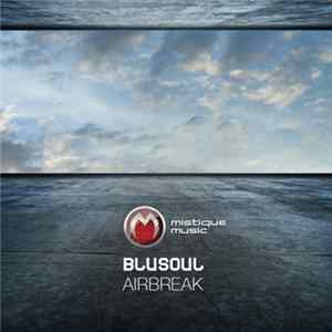 Blusoul - Airbreak Mp3