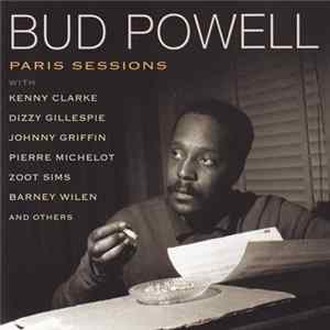Bud Powell - Paris Sessions Mp3