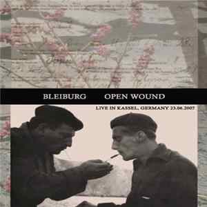 Bleiburg - Open Wound - Live In Kassel, Germany 23.06.2007 Mp3