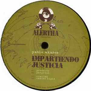 Pablo Akaros - Impartiendo Justicia Mp3