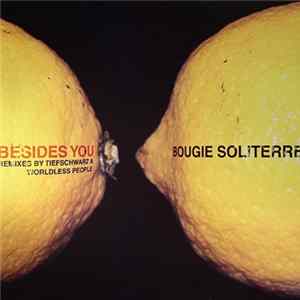 Bougie Soliterre - Besides You Mp3