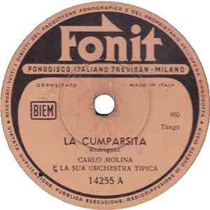 Carlo Molina E La Sua Orchestra Tipica / Enrique Cofiner Y Sus Chicos - La Cumparsita / Caminito Mp3
