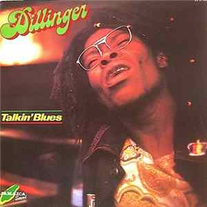 Dillinger - Talkin' Blues Mp3