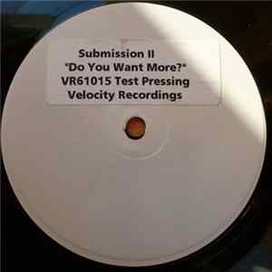 Submission II - Do You Want More? Mp3