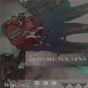 Hellfire Machina - We Own The Night / Stick N Move Mp3